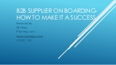 B2b supplier on boarding-how to mak...